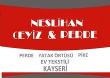 NESLİHAN ÇEYİZ & PERDE