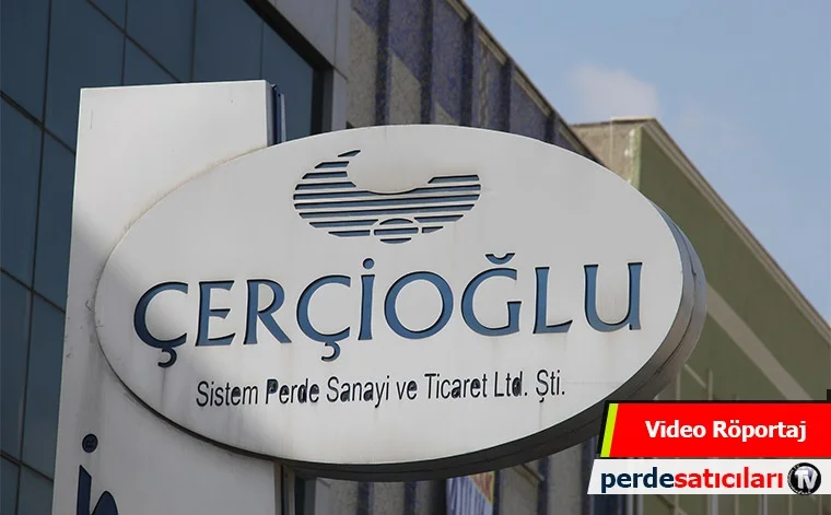 ÇERÇİOĞLU SİSTEM PERDELERİ / TEVFİK ÇERÇİOĞLU / ANKARA