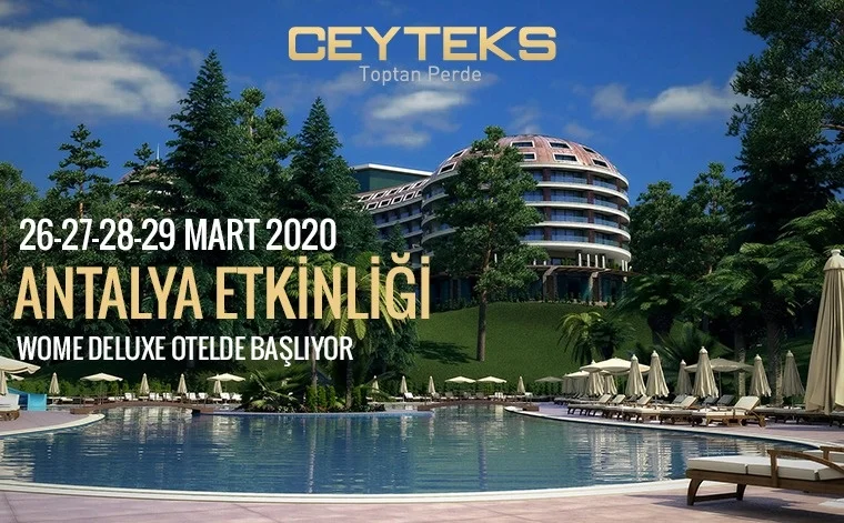 Ceyteks Tekstil Antalya Etkinliğini Wome Deluxe Hotel'de Yapacak.