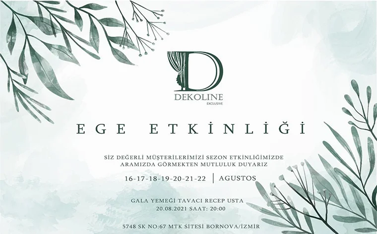 DEKOLİNE EGE ETKİNLİĞİNİ 16-22 AĞUSTOS TARİHLERİ ARASINDA GERÇEKLEŞTİRECEK.