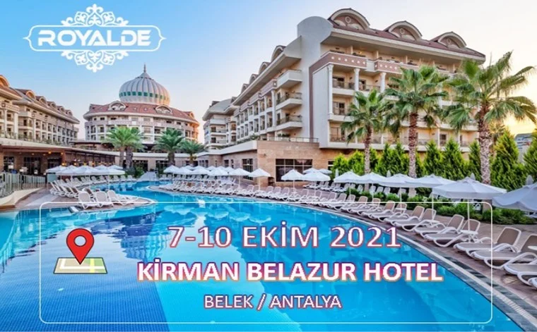 Royalde Bayileri Antalya / Belek'te Buluşacak...