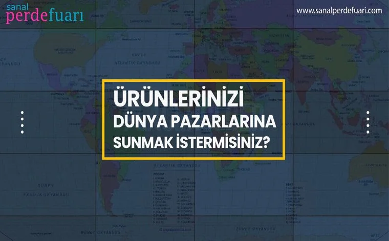 365 gün Sanal Perde ve Ev Tekstili  Fuarı Sizi Bekliyor…