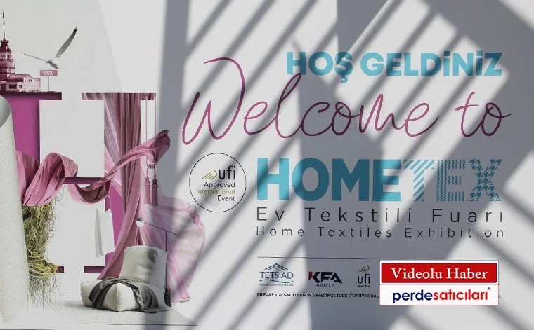 2024 Hometex İstanbul Uluslararası Ev Tekstili Fuarı Başladı.