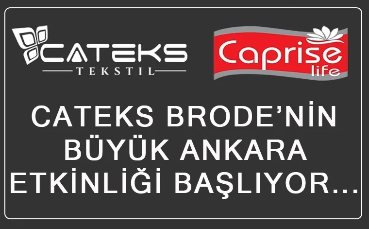 Çateks Brode Büyük Ankara Etkinlik Tarihi Belli Oldu.