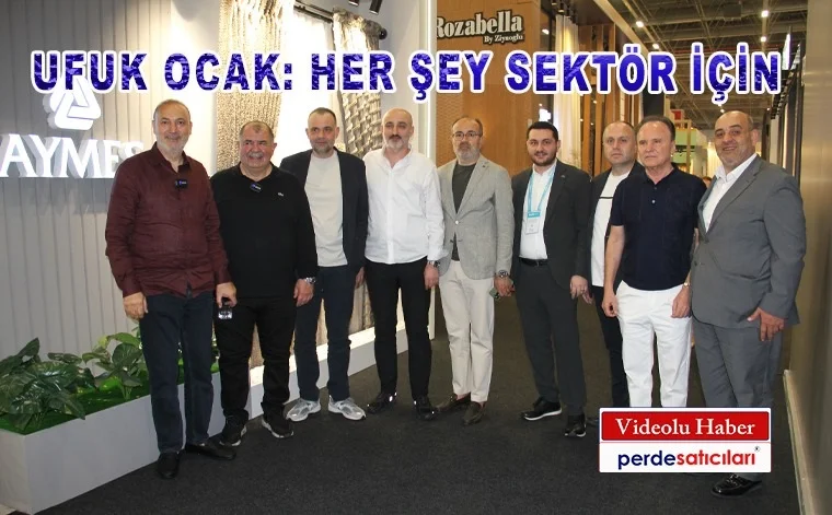 Tetsiad Başkan Adayı, Ufuk Ocak'a Hometex Fuar Katılımcılardan Tam Destek.