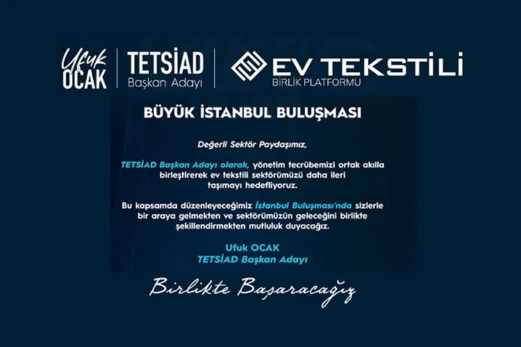 Ufuk Ocak,  TETSİAD Üyeleriyle İstanbul'da Buluşacak