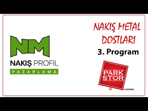 Nakış Metal Dostları, 3.Program, Park Perde Sistemleri / İstanbul
